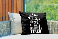 Coussins D' Extérieur - Jardin - Fête Des Mères Citation Supermom Superwife Supertired Sur Fond Noir - 60x40 Cm -Jardin Meubles Magasin 1200x800 301